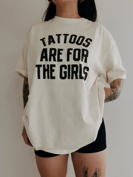 Tattoos Are For The Girls